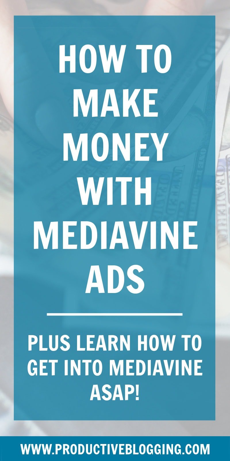 How to make money with Mediavine ads