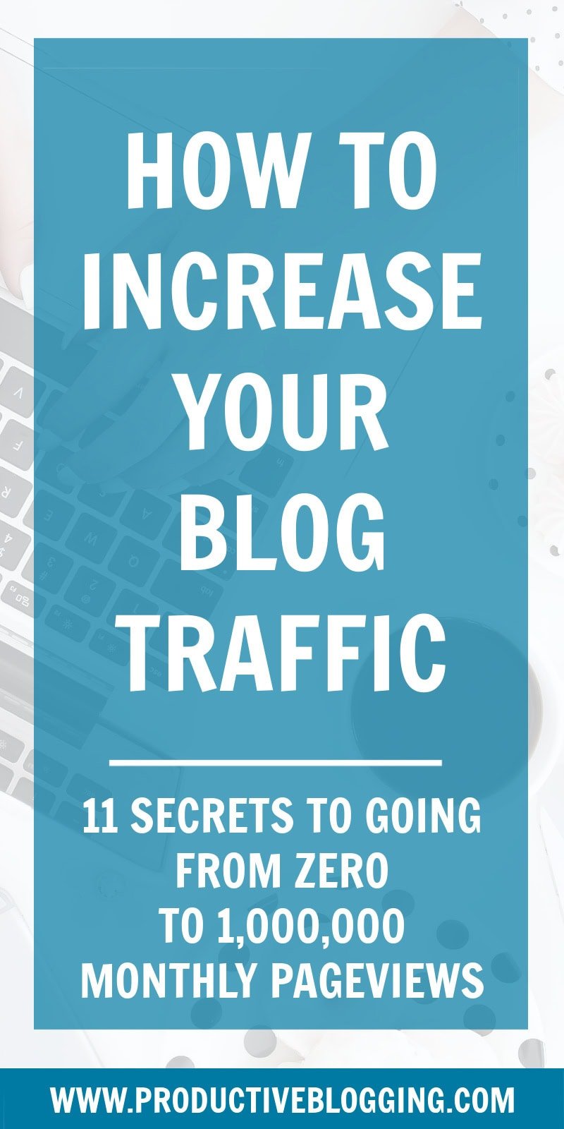 Want to increase your blog traffic in 2025? Here are my 11 big secrets to growing your blog traffic from zero to 1 million monthly pageviews. 